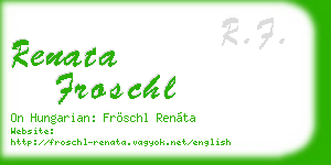 renata froschl business card